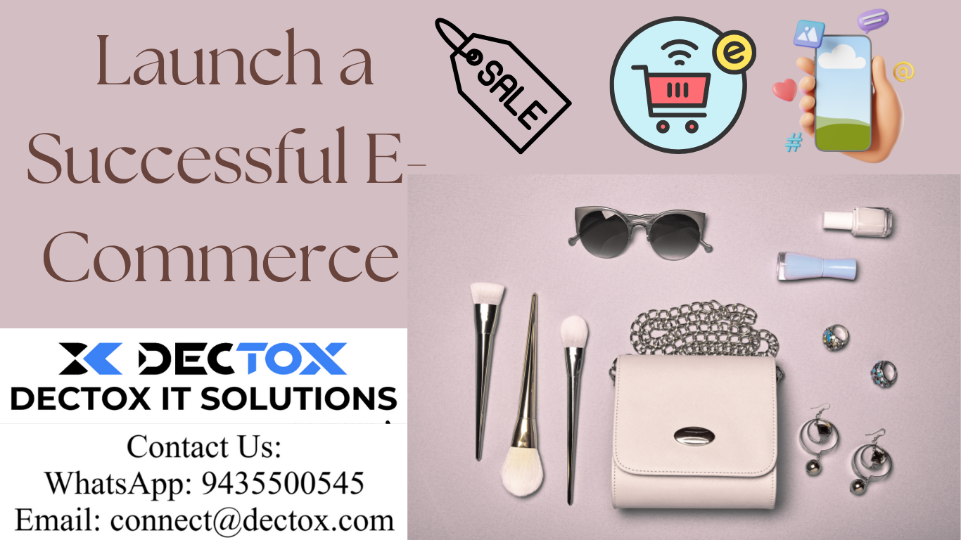 How to Launch a Successful E-Commerce Website in Chennai: A Step-by-Step Guide